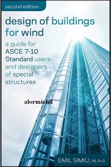 Design of Buildings for Wind A Guide for Asce 7-10 Standard Users and Designers of Special Structures