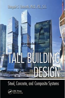 Tall Building Design: Steel, Concrete, and Composite Systems